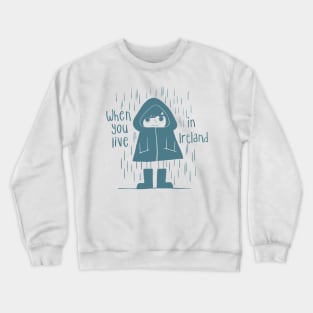 Irish Weather Crewneck Sweatshirt